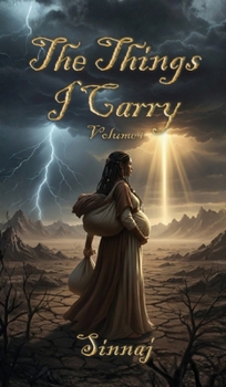 Hardcover The Things I Carry: Volume I Book