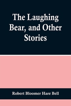 Paperback The Laughing Bear, and Other Stories Book