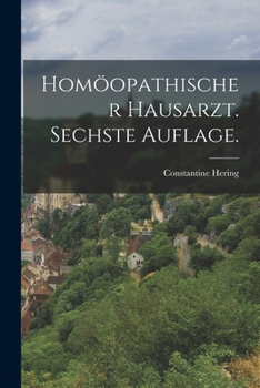 Paperback Homöopathischer Hausarzt. Sechste Auflage. [German] Book