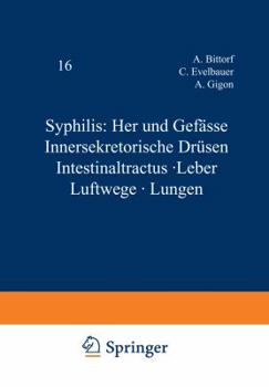 Paperback Syphilis: Herz Und Gefässe Innersekretorische Drüsen Intestinaltractus - Leber Luftwege - Lungen [German] Book