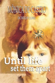 Paperback Until Life Set Them Apart Book