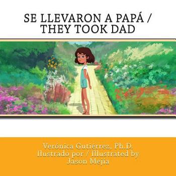 Paperback Se Llevaron a Papa / They Took Dad Book