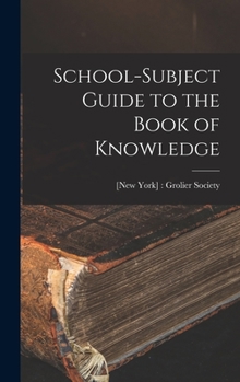 Hardcover School-subject Guide to the Book of Knowledge Book