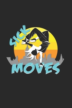 Sick moves: 6x9 Breakdancing | grid | squared paper | notebook | notes