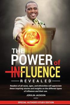 Paperback The Power Of Influence Revealed Book