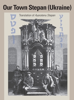 Hardcover Our Town Stepan (Ukraine) Book