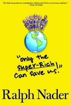 Hardcover Only the Super-Rich Can Save Us! Book