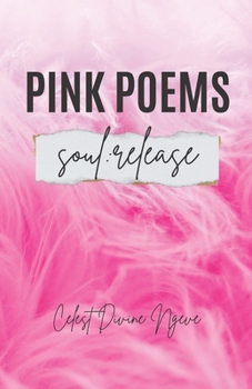 Paperback Pink Poems: (Soul Release) Book
