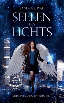 Paperback Seelen des Lichts: Mein Versagen ist Dein Sieg [German] Book