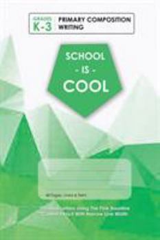 Paperback (Green) School Is Cool Primary Composition Writing, Blank Lined, Write-in Notebook. Book