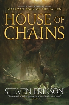 House of Chains: Book Four of The Malazan Book of the Fallen