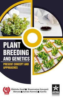 Hardcover Plant Breeding and Genetics: Present Concept and Approaches Book