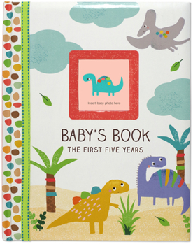 Hardcover Baby's Book 5 Yr Dinosaurs Book
