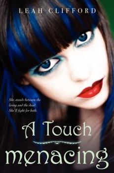 A Touch Menacing - Book #3 of the Touch Trilogy