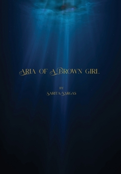 Hardcover Aria of a Brown Girl Book