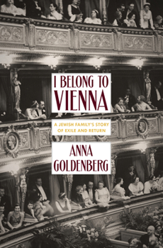 Paperback I Belong to Vienna: A Jewish Family's Story of Exile and Return Book