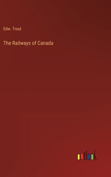 Hardcover The Railways of Canada Book