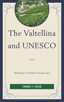 Valtellina and UNESCO