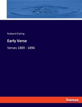Paperback Early Verse: Verses 1889 - 1896 Book