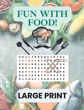 Paperback Fun with Food! (Black & White Version): Large Print Word Puzzles Book