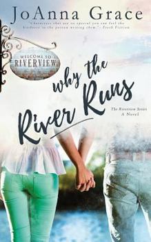 Paperback Why The River Runs Book