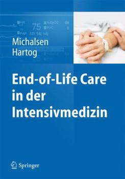 Hardcover End-Of-Life Care in Der Intensivmedizin [German] Book