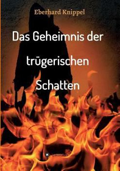 Paperback Das Geheimnis der trügerischen Schatten [German] Book