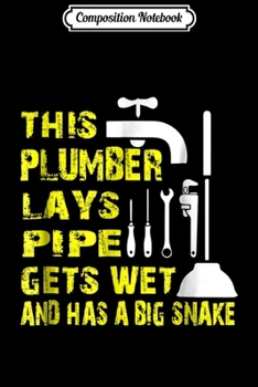 Composition Notebook: Plumber Costume Plumber Gifts Ideas Journal/Notebook Blank Lined Ruled 6x9 100 Pages