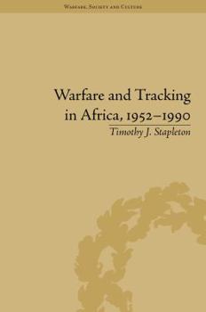 Hardcover Warfare and Tracking in Africa, 1952-1990 Book