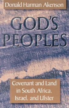 Hardcover God's Peoples: Covenant and Land in South Africa, Israel, and Ulster Book