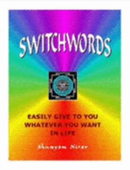 Paperback SWITCHWORDS Easily Give to You Whatever You Want in Life Book