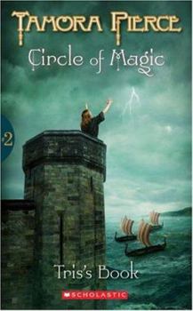 Tris's Book - Book #2 of the Circle of Magic