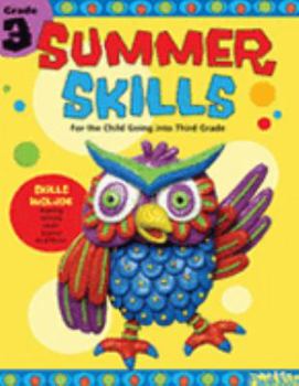 Paperback Summer Skills, Grade 3: For the Child Going into Third Grade Book