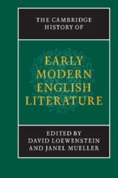 The Cambridge History of Early Modern English Literature - Book  of the New Cambridge History of English Literature
