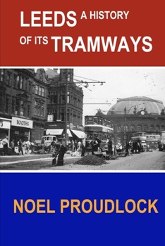 Paperback Leeds a history of its tramways Book