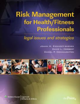 Paperback Risk Management for Health/Fitness Professionals: Legal Issues and Strategies Book