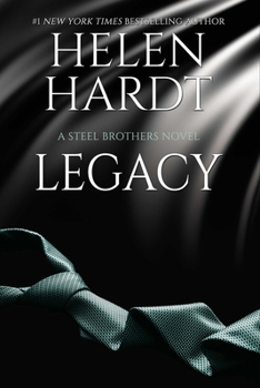 Legacy - Book #14 of the Steel Brothers Saga