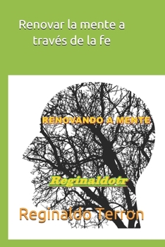 Paperback Renovar la mente a través de la fe [Spanish] Book