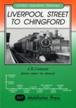 Hardcover Liverpool Street to Chingford (London Suburban Railways) Book