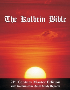 The Kolbrin Bible: 21st Century Master Edition with Kolbrin.com Quick Study Reports