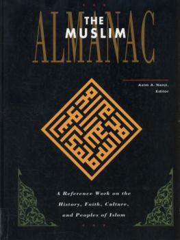 Hardcover The Muslim Almanac: A Reference Work on Muslims Worldwide Book
