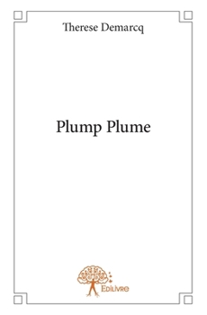 Paperback Plump Plume [French] Book
