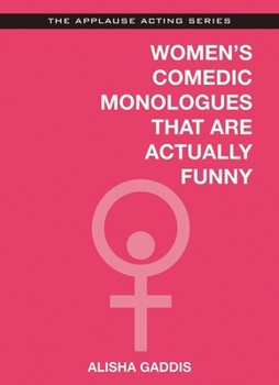 Paperback Women's Comedic Monologues That Are Actually Funny Book