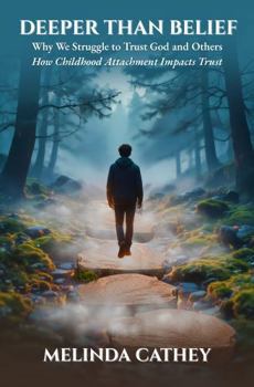 Hardcover Deeper Than Belief Book