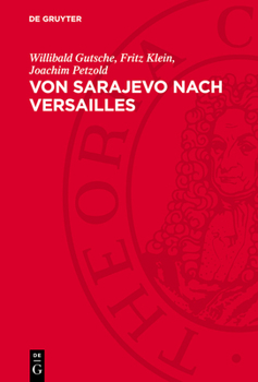 Hardcover Von Sarajevo Nach Versailles: Deutschland Im Ersten Weltkrieg [German] Book