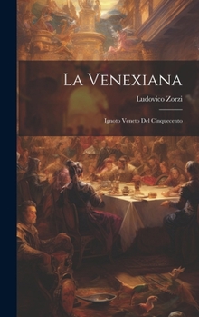 Hardcover La Venexiana: Ignoto veneto del Cinquecento [Italian] Book