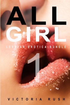 Paperback All Girl 1: Lesbian Erotica Bundle Book