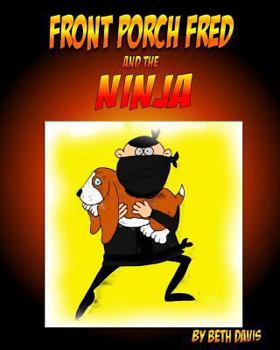 Paperback Front Porch Fred: and the Ninja [Large Print] Book