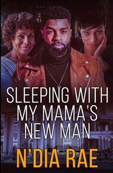 Paperback Sleeping with Mama's New Man: Stand-alone Book