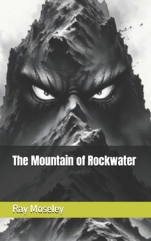 Paperback The Mountain of Rockwater Book